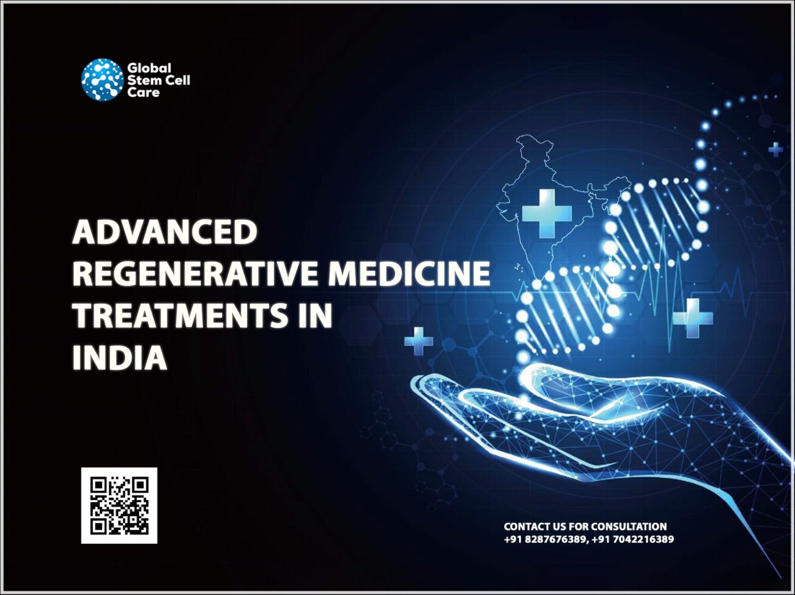 Advanced Regenerative Medicine Treatments in India